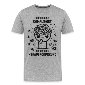 Bin nicht kompliziert - Bin eine Herausforderung - Männer Premium Bio T-Shirt - Grau meliert - Vorne - Damien (186cm)