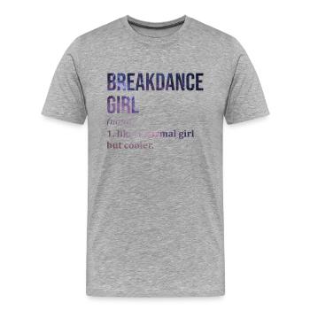 Breakdance - Männer Premium Bio T-Shirt - Grau meliert - Vorne - Damien (186cm)