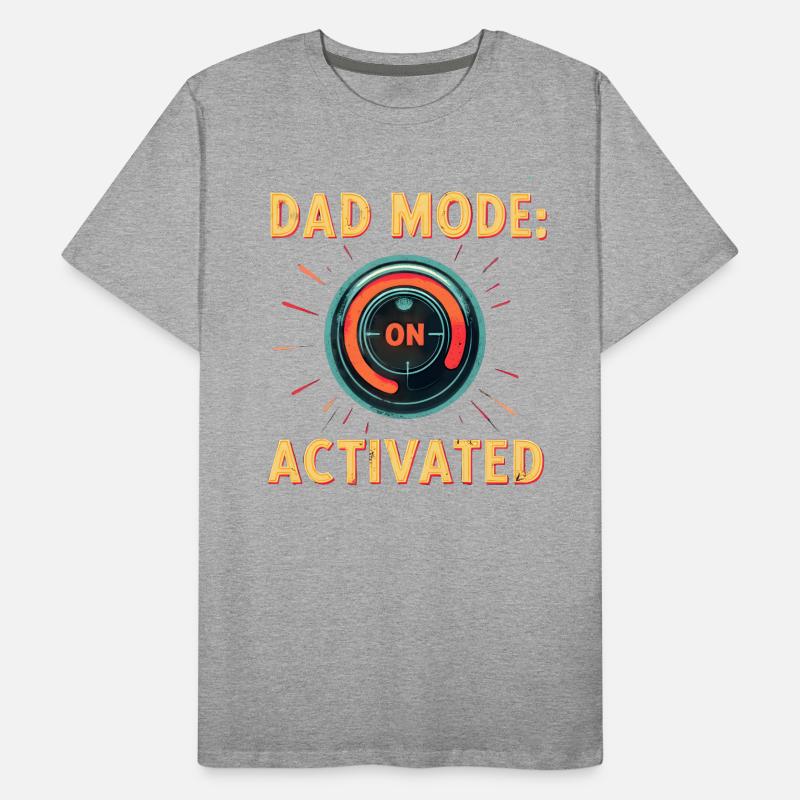 Dad Mode: Activated Men's Premium Organic T-Shirt