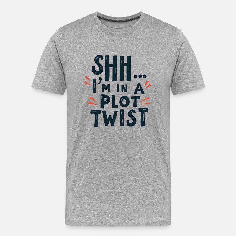 Shhh... I'm in a Plot Twist - Männer Premium Bio T-Shirt - Grau meliert