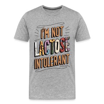 Not Lactose Intolerant - Men's Premium Organic T-Shirt - heather grey - Front - Damien (186cm)