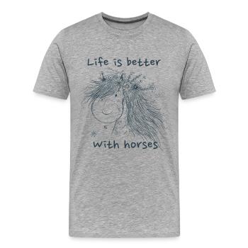 Life Is Better With Horses Horse Sayings Horse - Men's Premium Organic T-Shirt - heather grey - Front - Damien (186cm)