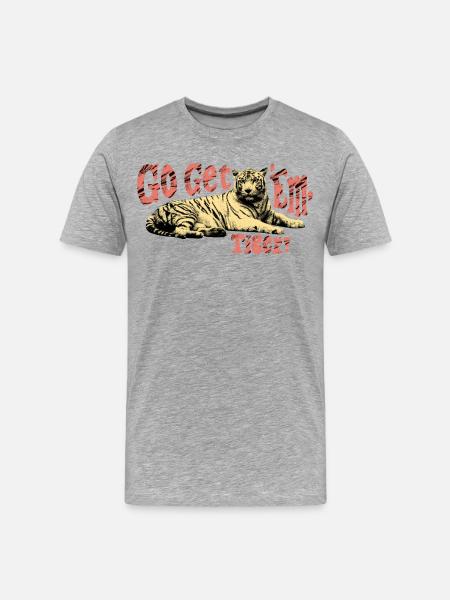 Go Get 'Em, Tiger! – Motivational Tiger - Men's Premium Organic T-Shirt - heather grey