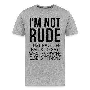 Je ne suis pas impoli, j’ai juste les couilles de dire à tout le monde - T-shirt bio Premium Homme - gris chiné - Devant - Damien (186cm)