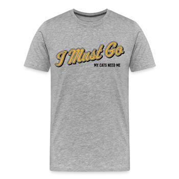 I Must Go – Minimalist Statement - Men's Premium Organic T-Shirt - heather grey - Front - Damien (186cm)
