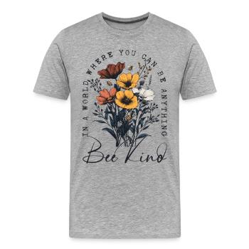 Bee Kind Blumen Bienen Natur Frühling Naturfreund - Männer Premium Bio T-Shirt - Grau meliert - Vorne - Damien (186cm)