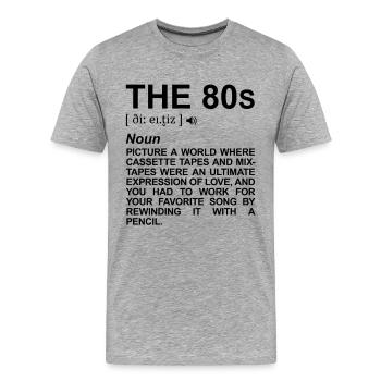 Définition des années 80 - T-shirt bio Premium Homme - gris chiné - Devant - Damien (186cm)