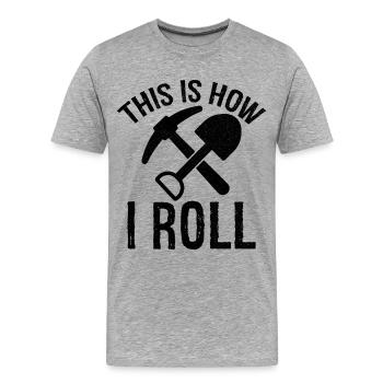 so rolle ich Archäologe - Männer Premium Bio T-Shirt - Grau meliert - Vorne - Damien (186cm)