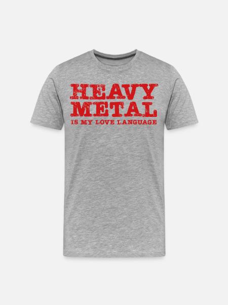 Heavy Metal is my Lovelanguage - Men's Premium Organic T-Shirt - heather grey