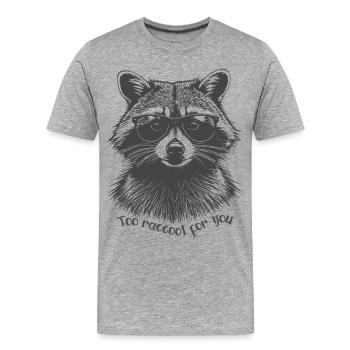 Too raccool for you - Lustiger Waschbär mit Brille - Männer Premium Bio T-Shirt - Grau meliert - Vorne - Damien (186cm)