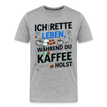 Je sauve des vies pendant que vous prenez un café - T-shirt bio Premium Homme - gris chiné - Devant - Damien (186cm)