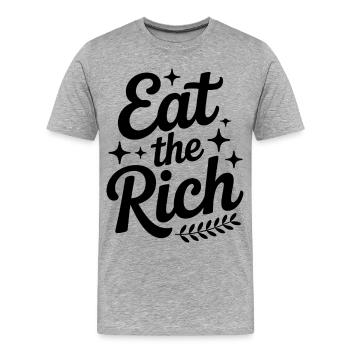 Mangez les riches – Design socialisme amusant - T-shirt bio Premium Homme - gris chiné - Devant - Damien (186cm)