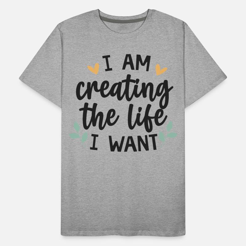 ✨ Ich erschaffe das Leben, das ich will Männer Premium Bio T-Shirt