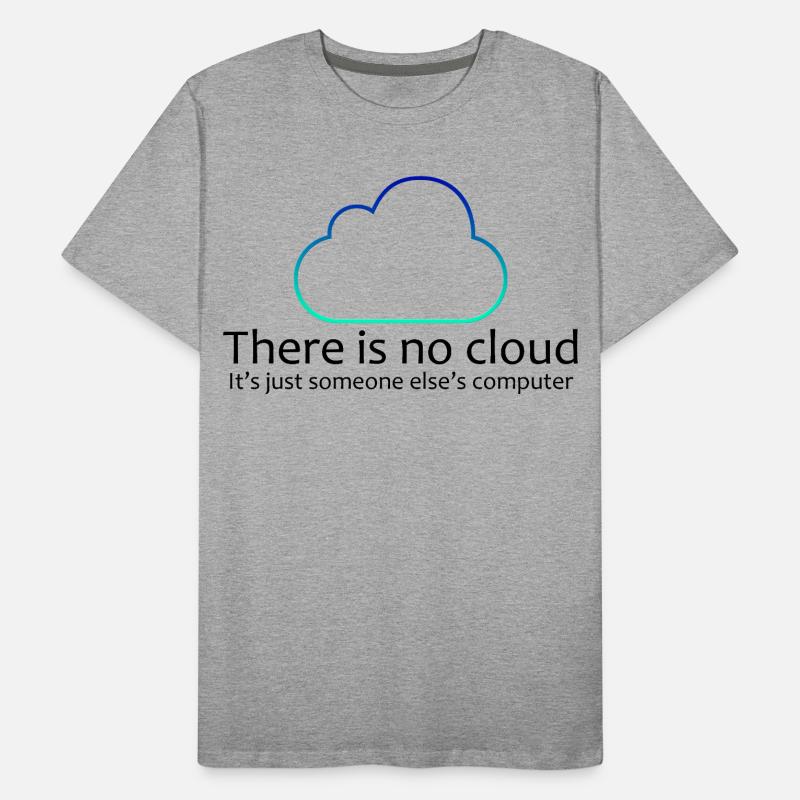 Pas de programmation dans le cloud T-shirt drôle T-shirt bio Premium Homme