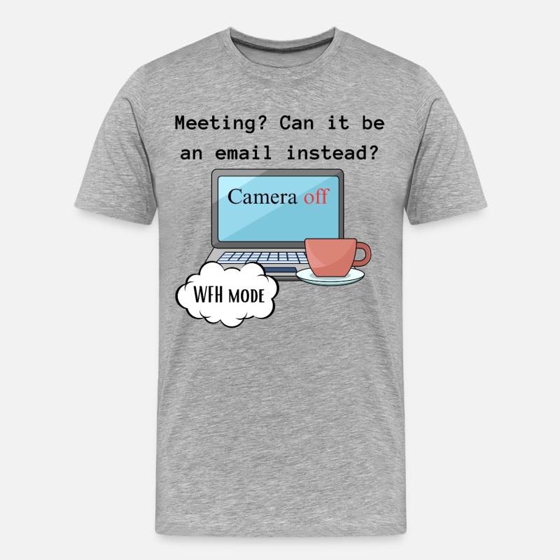 Treffen lustige WFH ändern Computermodus Arbeit. - Männer Premium Bio T-Shirt - Grau meliert