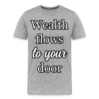 Prospérité manifeste : la richesse coule à votre porte Art - T-shirt bio Premium Homme - gris chiné - Devant - Damien (186cm)