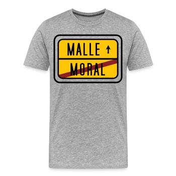 Malle statt Moral – Lustiges Party Design - Männer Premium Bio T-Shirt - Grau meliert - Vorne - Damien (186cm)