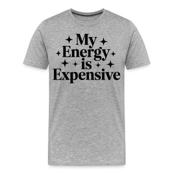 Mon énergie est chère - T-shirt bio Premium Homme - gris chiné - Devant - Damien (186cm)