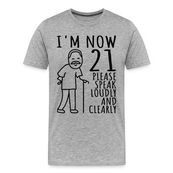 21st Birthday 21s 21st I am now 21 years old - Men's Premium Organic T-Shirt - heather grey - Front - Damien (186cm)