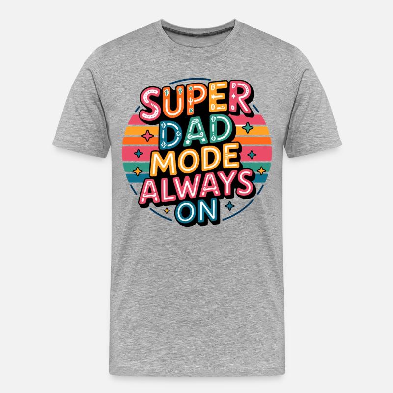 Super Dad Modus Immer An - Männer Premium Bio T-Shirt - Grau meliert