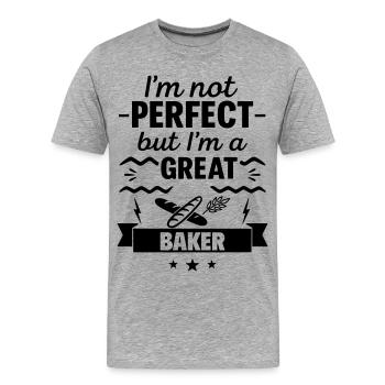 Not perfect but a great baker - Men's Premium Organic T-Shirt - heather grey - Front - Damien (186cm)