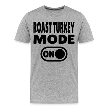 Roast Turkey Mode ON - Men's Premium Organic T-Shirt - heather grey - Front - Damien (186cm)