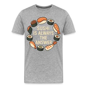 Le sushi est toujours la solution - T-shirt bio Premium Homme - gris chiné - Devant - Damien (186cm)