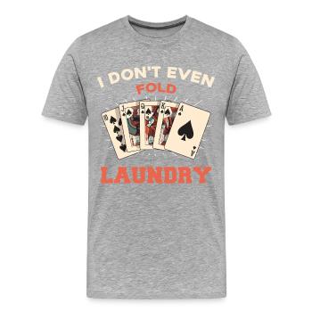 Je ne plie même pas le linge - T-shirt bio Premium Homme - gris chiné - Devant - Damien (186cm)