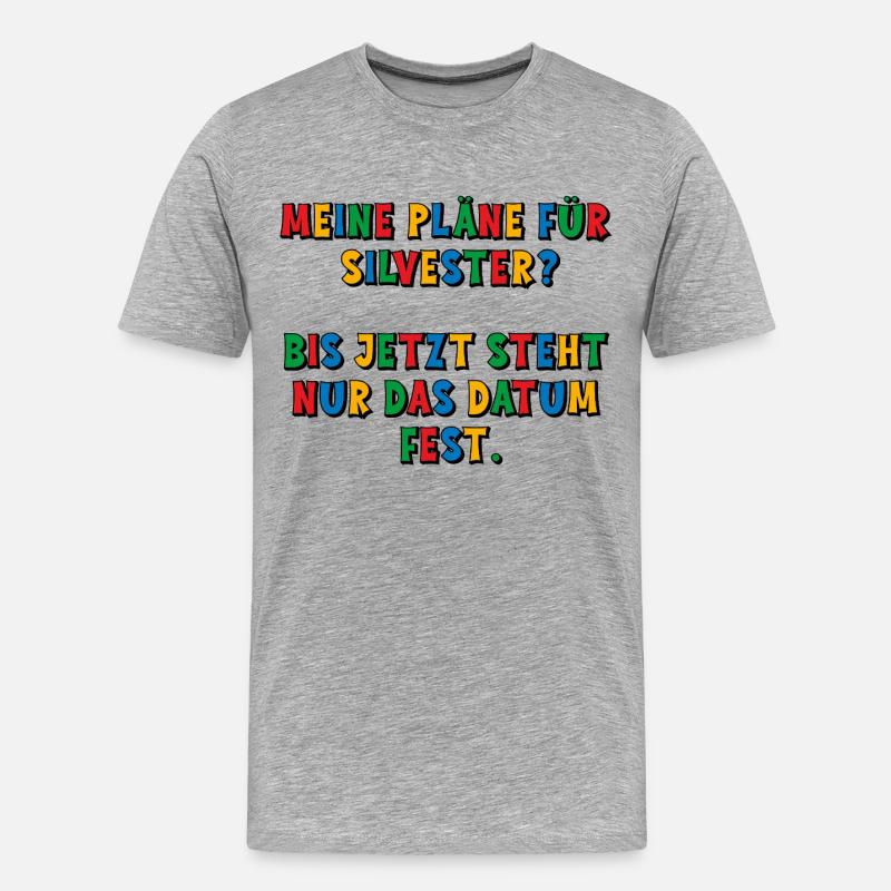 Meine Silvesterpläne - das Datum steht fest - Männer Premium Bio T-Shirt - Grau meliert