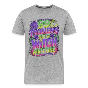 Witchcraft 99 Problems But A Witch Spellcaster - Men's Premium Organic T-Shirt - heather grey - Front - Damien (186cm)