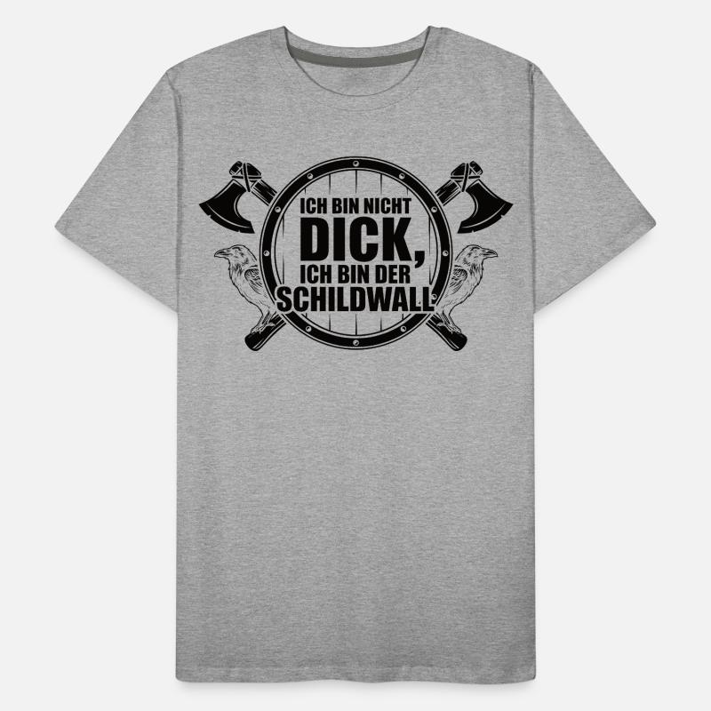 Ich bin nicht dick – Ich bin der Schildwall Männer Premium Bio T-Shirt