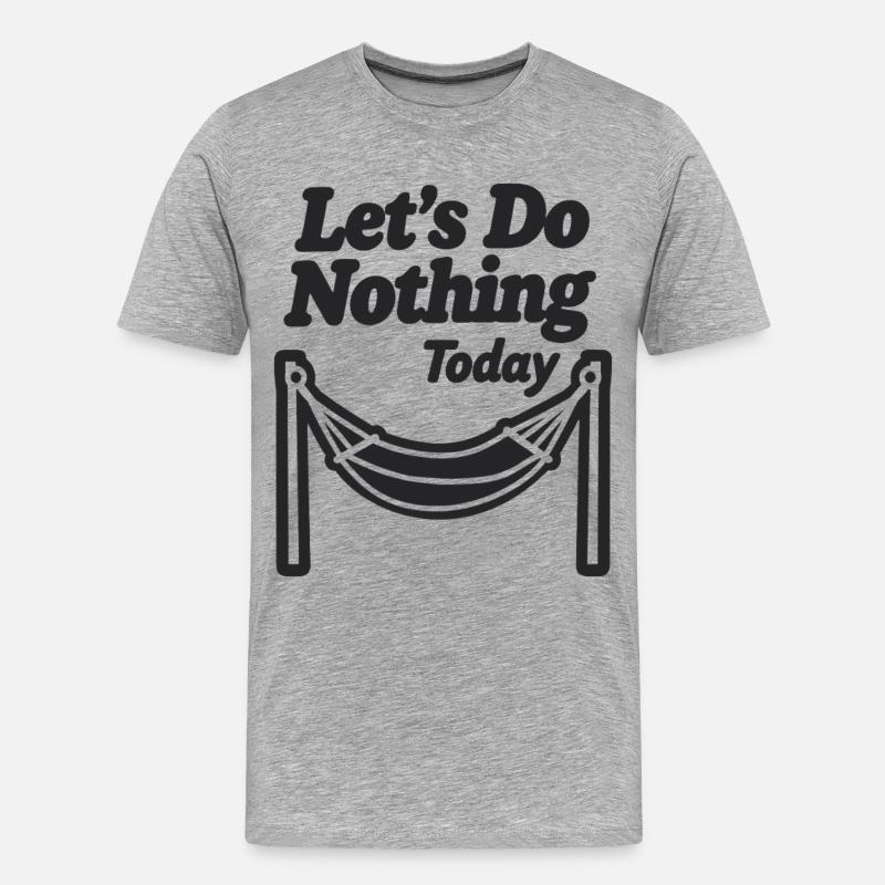 Let's do nothing today Hängematte Entspannung - Männer Premium Bio T-Shirt - Grau meliert