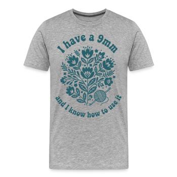 J’ai un 9mm et je sais comment l’utiliser au crochet - T-shirt bio Premium Homme - gris chiné - Devant - Damien (186cm)