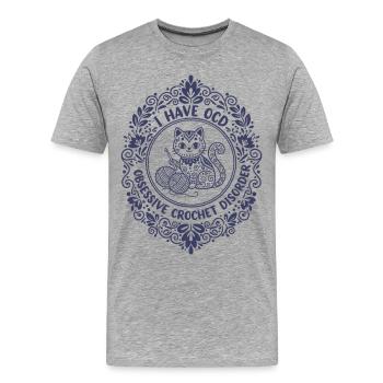 Amoureux du crochet, tricot, TOC Crochet obsessionnel - T-shirt bio Premium Homme - gris chiné - Devant - Damien (186cm)