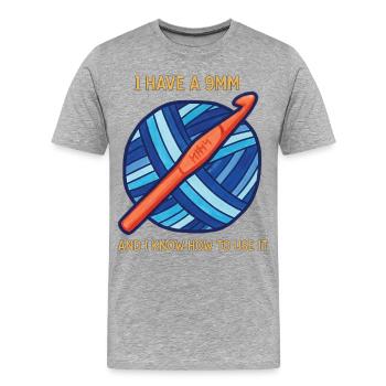 Tricote pour amateurs de crochet J’ai un 9mm et je le connais - T-shirt bio Premium Homme - gris chiné - Devant - Damien (186cm)