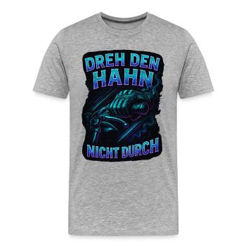 Ne pas ouvrir le robinet | Diction motard - T-shirt bio Premium Homme - gris chiné - Devant - Damien (186cm)