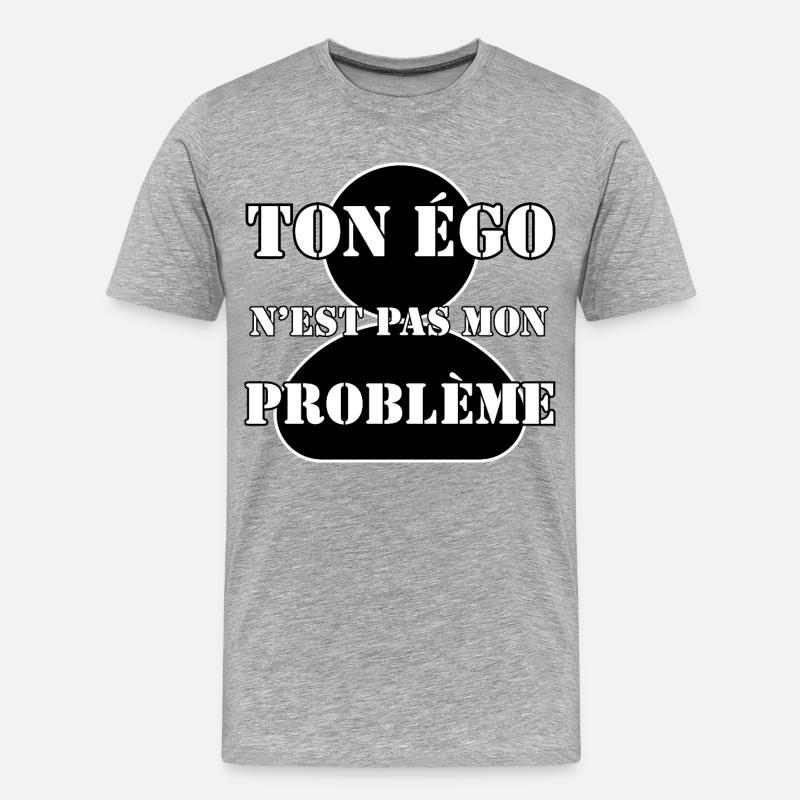 DEIN EGO IST NICHT MEIN PROBLEM. - Männer Premium Bio T-Shirt - Grau meliert