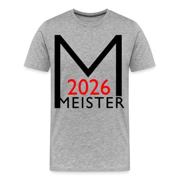 Meister 2026 Meisterschaft - Männer Premium Bio T-Shirt - Grau meliert - Vorne - Damien (186cm)