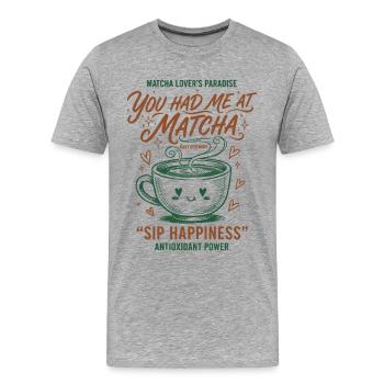 Tu m’as eu au paradis des amoureux du matcha Sip Happiness - T-shirt bio Premium Homme - gris chiné - Devant - Damien (186cm)