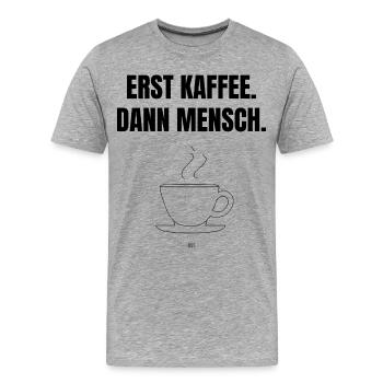 Premier café. Alors mec. - T-shirt bio Premium Homme - gris chiné - Devant - Damien (186cm)