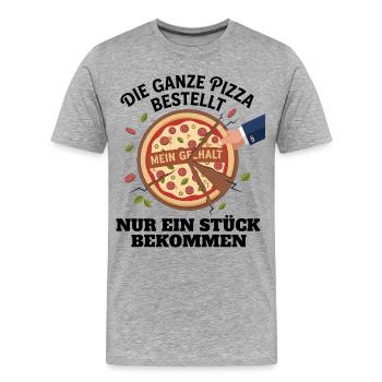 The state takes the biggest slice of pizza - Men's Premium Organic T-Shirt - heather grey - Front - Damien (186cm)