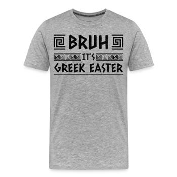Mec, c’est la Pâque orthodoxe grecque - T-shirt bio Premium Homme - gris chiné - Devant - Damien (186cm)