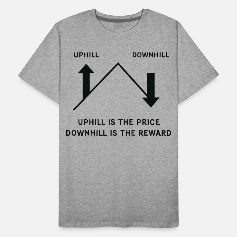 Gravity MTB : la montée est le prix, la récompense de la descente T-shirt bio Premium Homme