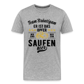 JGA Team Bräutigam Er ist das Opfer - Bier saufen - Männer Premium Bio T-Shirt - Grau meliert - Vorne - Damien (186cm)