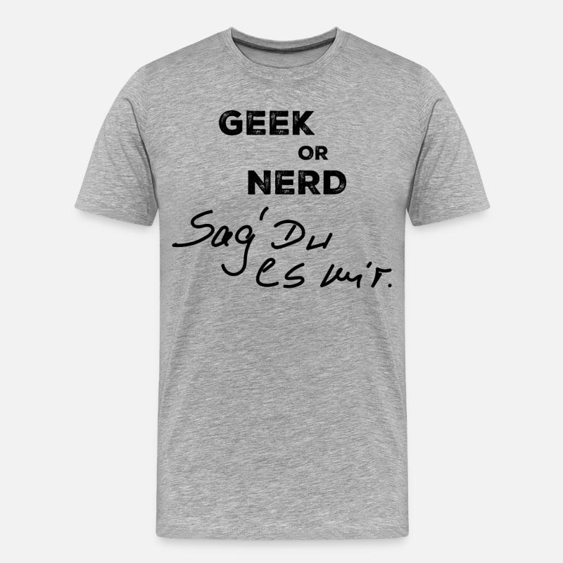 Geek oder Nerd - Männer Premium Bio T-Shirt - Grau meliert