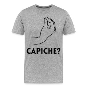 Capiche – Verstehst du? - Männer Premium Bio T-Shirt - Grau meliert - Vorne - Damien (186cm)