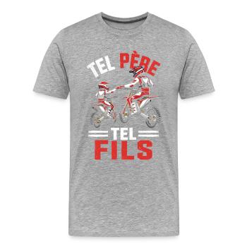 Tel Père Tel Fils Moto Cross Papa Fils Idée Cadeau - T-shirt bio Premium Homme - gris chiné - Devant - Damien (186cm)