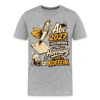 Abi 2027, geschrieben mit Hoffnung und Koffein. - Männer Premium Bio T-Shirt - Grau meliert - Vorne - Damien (186cm)