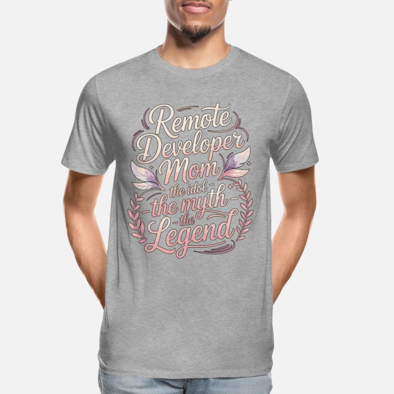 Remote Developer Mom The Idol The Remote Coder Männer Premium Bio T-Shirt