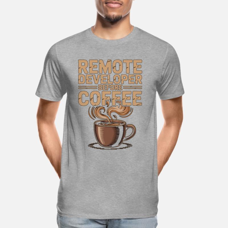 Remote Developer Before Remote Coder Coffee Lover Männer Premium Bio T-Shirt